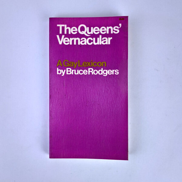 The Queens' Vernacular: A Gay Lexicon