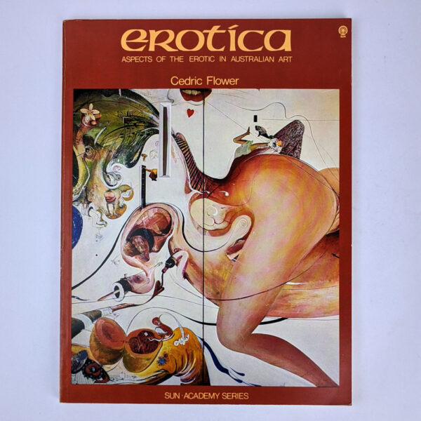 Erotica: Aspects of the Erotic in Australian Art