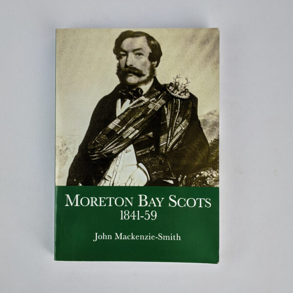 Moreton Bay Scots, 1841-59