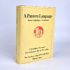 A Pattern Language: Towns, Buildings, Construction - The