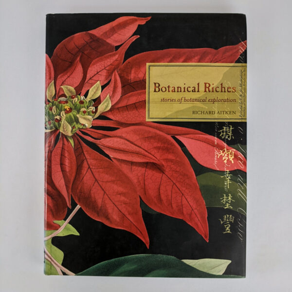 Botanical Riches: Stories of Botanical Exploration