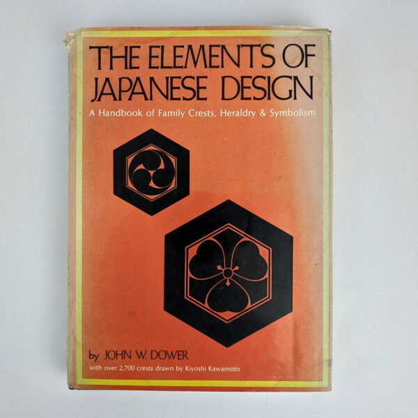 The Elements of Japanese Design: A Handbook of Family Crests, Heraldry & Symbolism