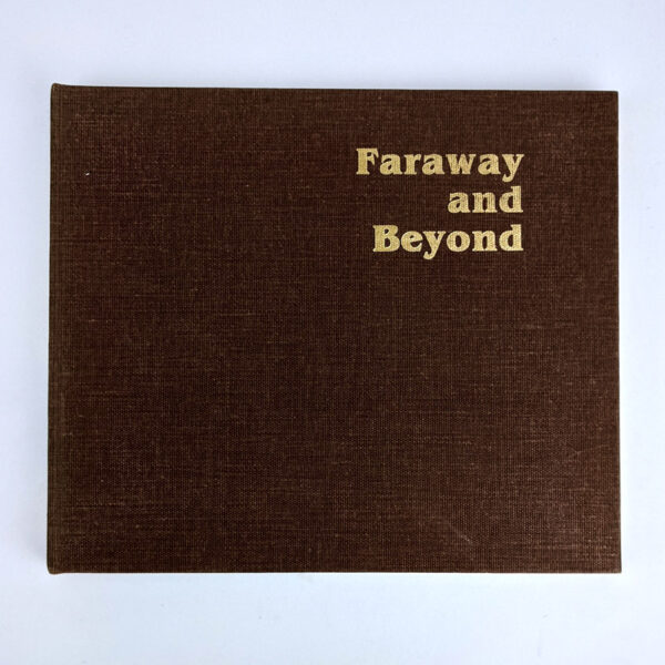 Faraway and Beyond