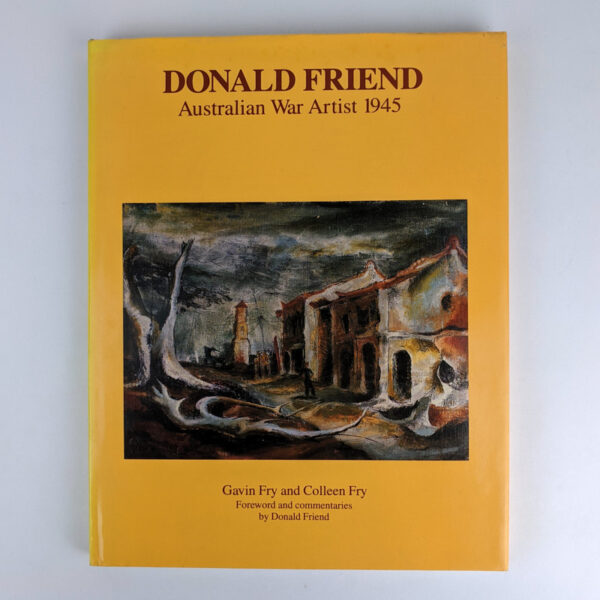 Donald Friend: Australian War Artist, 1945