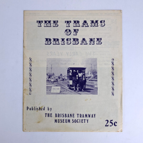 The Trams of Brisbane