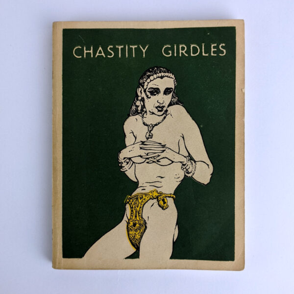 The Girdle of Chastity: A Medico-Historical Study