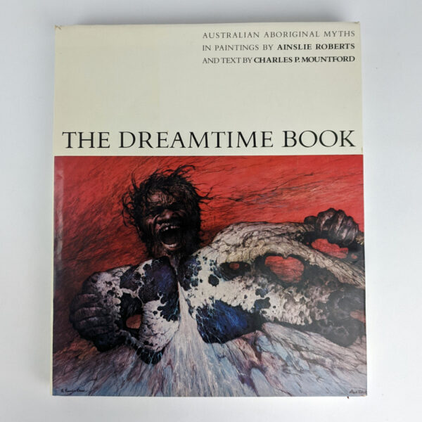 The Dreamtime Book: Australian Aboriginal Myths
