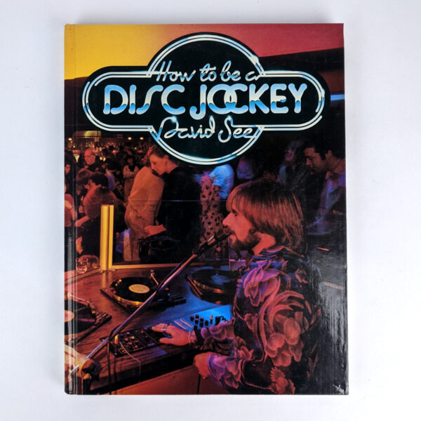 How to be a Disc Jockey