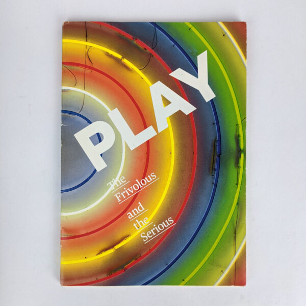 Play: The Frivolous and the Serious