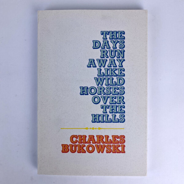 War All The Time: Poems, 1981-1984