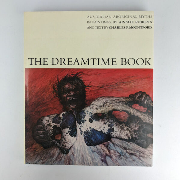 The Dreamtime Book: Australian Aboriginal Myths