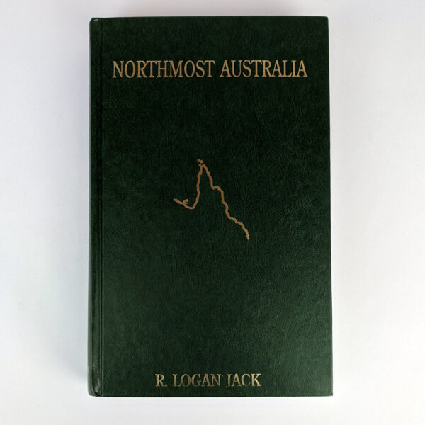 Northmost Australia (Volume II)