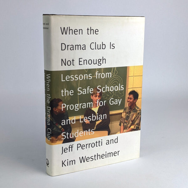 When the Drama Club Is Not Enough: Lessons from the Safe Schools Program for Gay and Lesbian Students