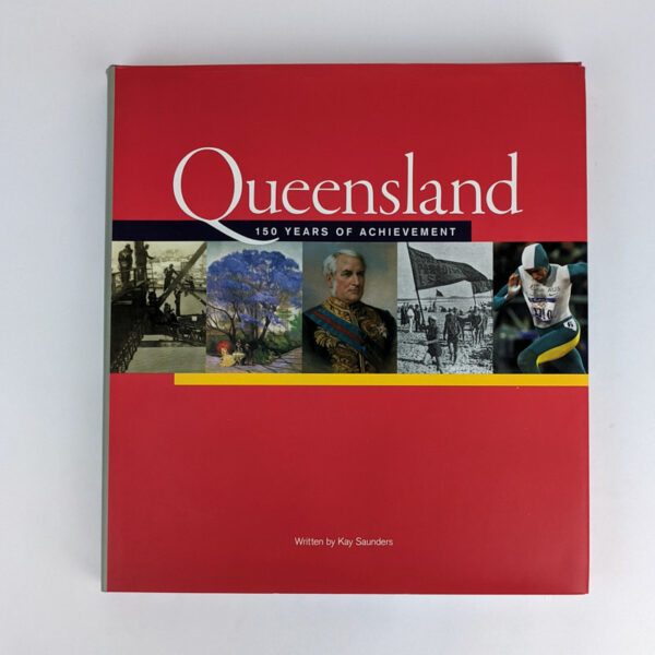 Queensland: 150 Years of Achievement