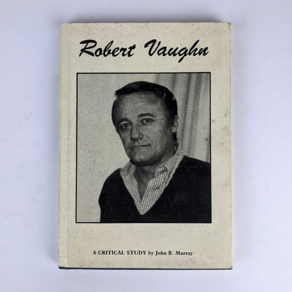 Robert Vaughn: A Critical Study