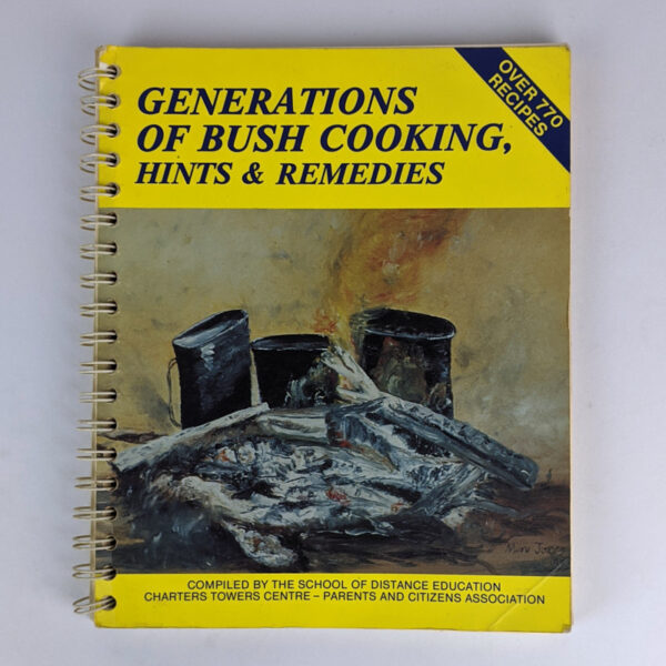 Generations of Bush Cooking, Hints & Remedies