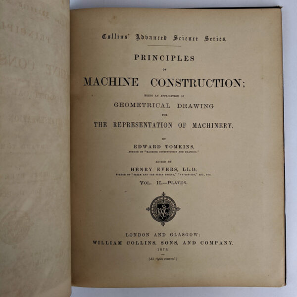 Principles of Machine Construction; Being an Application of Geometrical Drawing for Representation of Machinery (Volume II: Plates) - Image 4