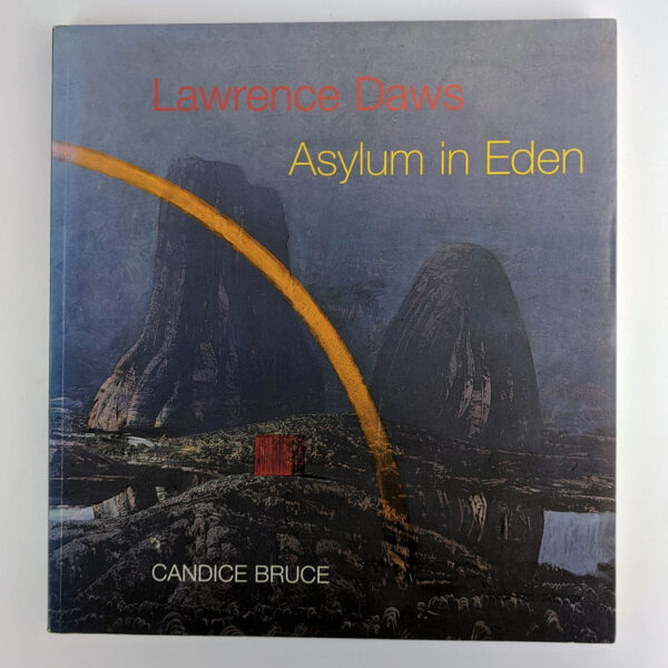 Lawrence Daws: Asylum in Eden