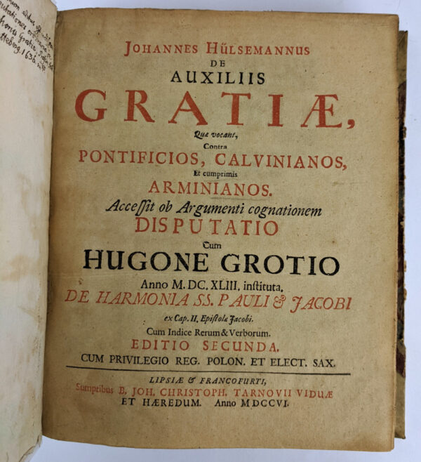 Johannes Hulsemannus de Auxiliis Gratiae, Quae vocant, Contra Pontificios, Calvinianos, Et cumprimis Arminianos - Image 3