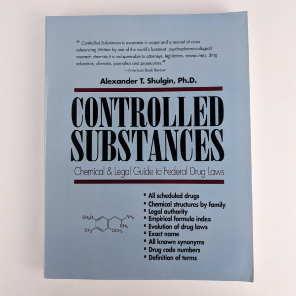 Controlled Substances: Chemical & Legal Guide to Federal Drug Laws