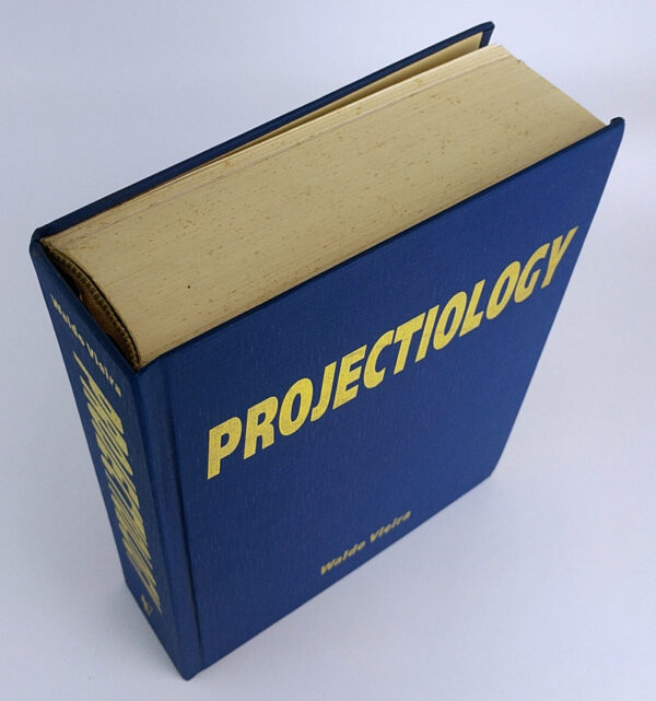 Projectiology: A Panorama of Experiences of the Consciousness outside the Human Body - Image 2