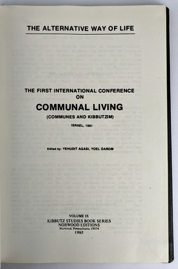 The Alternative Way of Life: The First International Conference on Communal Living (Communes and Kibbutzim), Israel, 1981 - Image 2