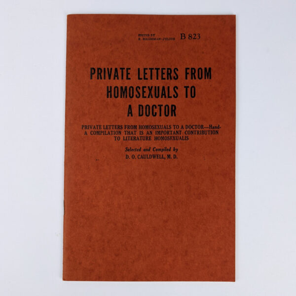 Private Letters from Homosexuals to a Doctor