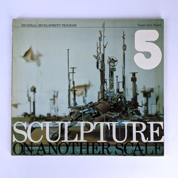 Exhibition 5: Sculpture on Another Scale