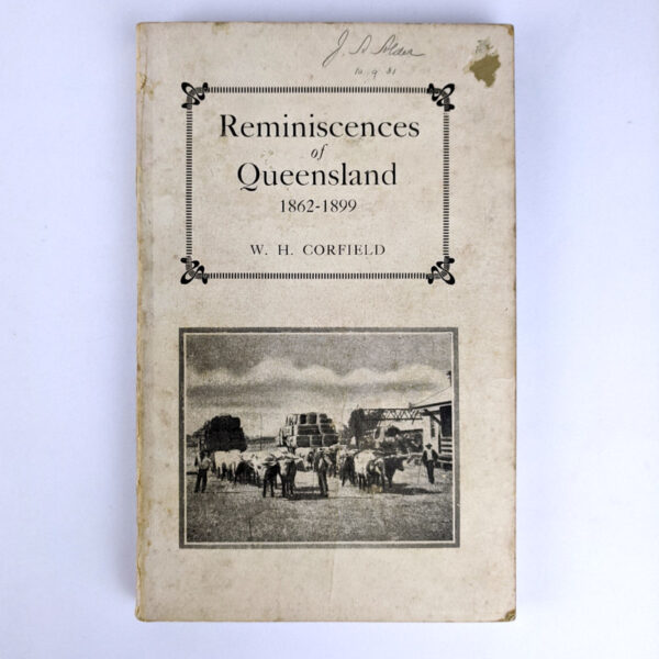 Reminiscences of Queensland, 1862-1899