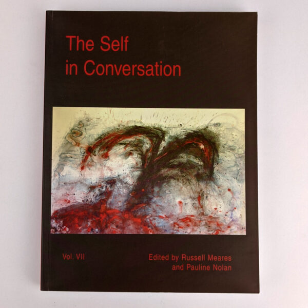 The Self in Conversation Volume VII