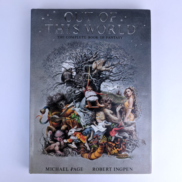 Out of This World: The Complete Book of Fantasy