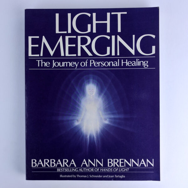 Light Emerging: The Journey of Personal Healing