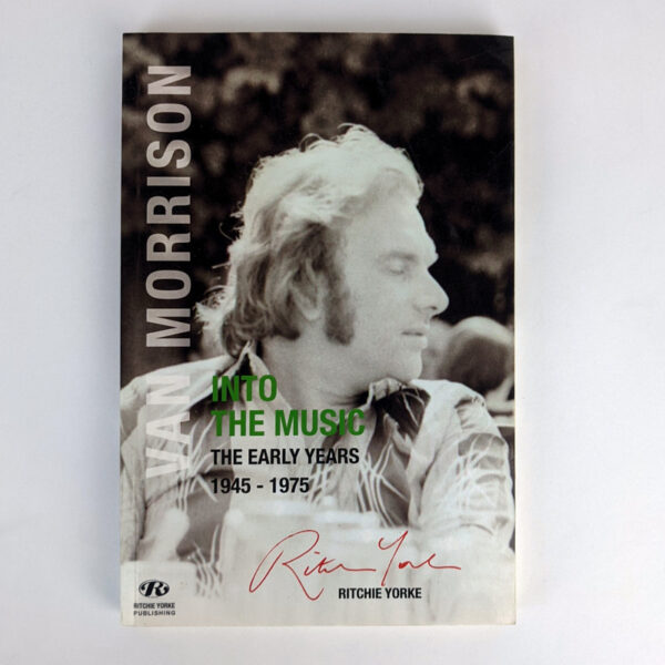 Van Morrison: Into The Music: The Early Years, 1945-1975