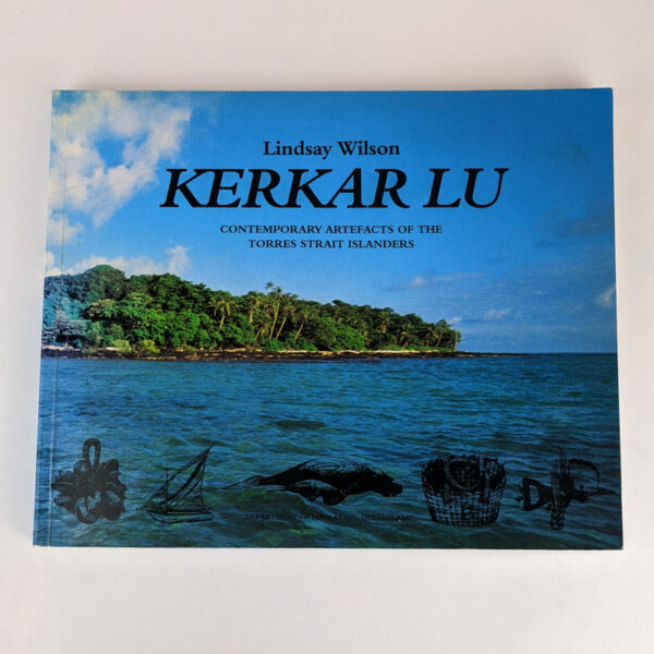 Kerkar Lu: Contemporary Artefacts of the Torres Strait Islanders