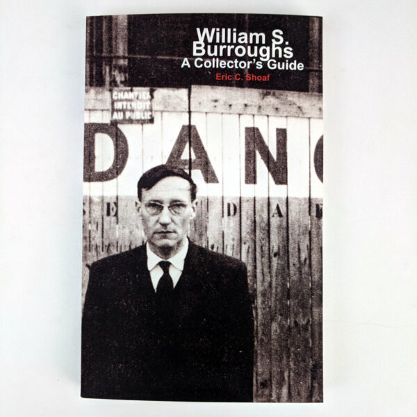 William S. Burroughs: A Collector's Guide