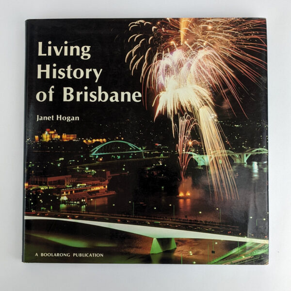 Living History of Brisbane
