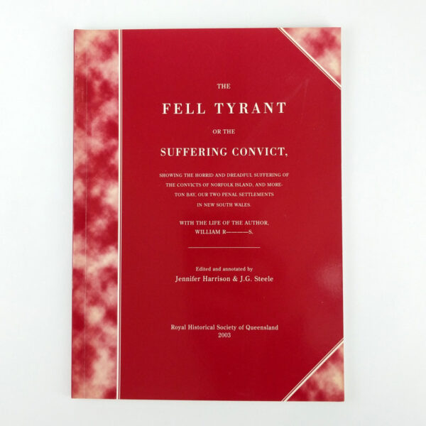 The Fell Tyrant or the Suffering Convict