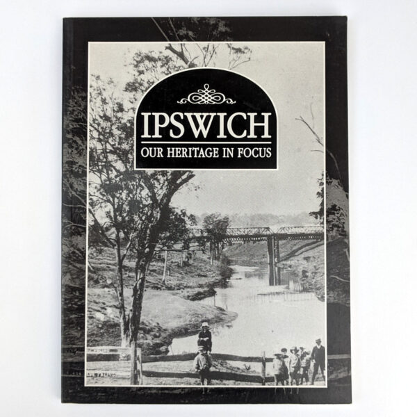 Ipswich: Our Heritage in Focus