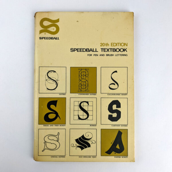 Speedball Textbook for Pen and Brush Lettering (20th Edition)