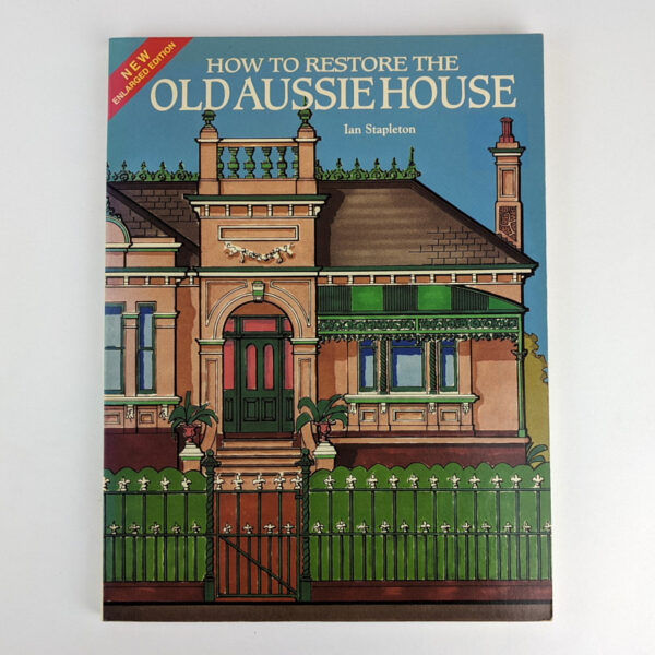 How To Restore The Old Aussie House