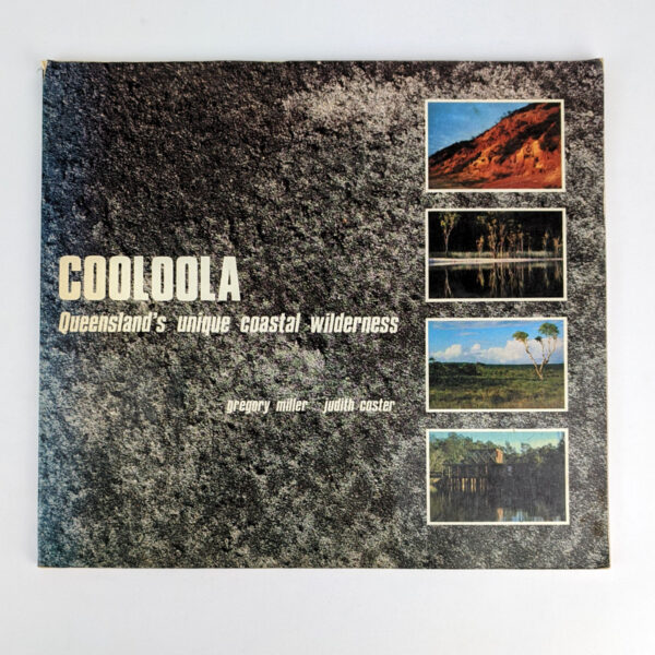 Cooloola: Queensland's Unique Coastal Wilderness