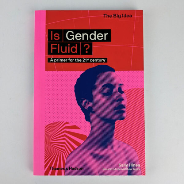 Is Gender Fluid? A Primer for the 21st Century
