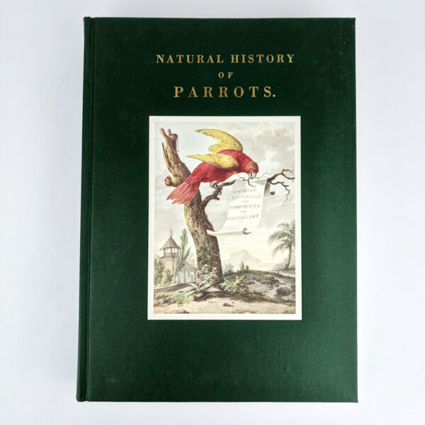 Natural History of Parrots (Histoire Naturelle des Perroquets)