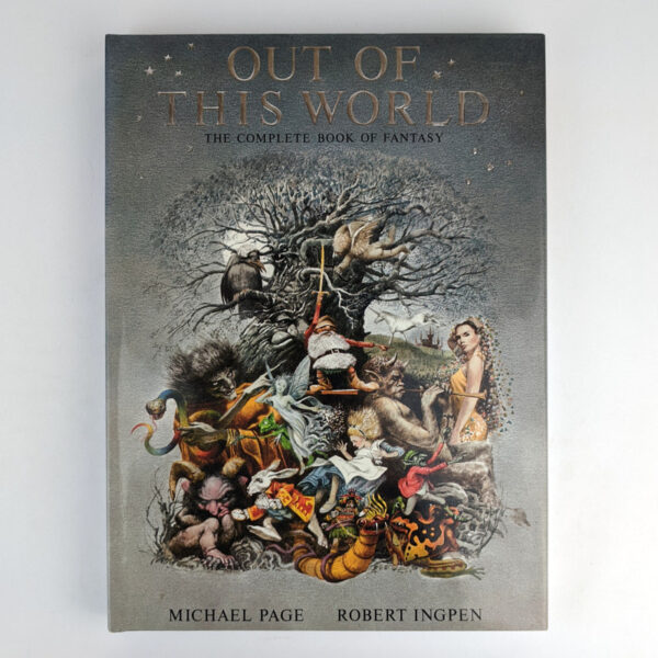 Out of This World: The Complete Book of Fantasy