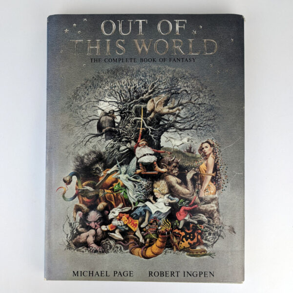 Out of This World: The Complete Book of Fantasy