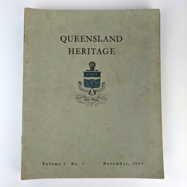 Queensland Heritage (Volume 1, Nos. 1 - 10)