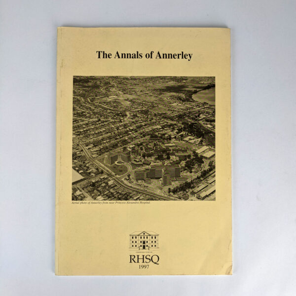 The Annals of Annerley: Proceedings of the Annerley Conference, 17 July 1994