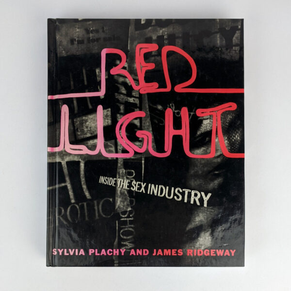 Red Light: Inside the Sex Industry