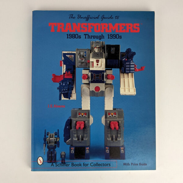The Unofficial Guide to Transformers, 1980s Through 1990s