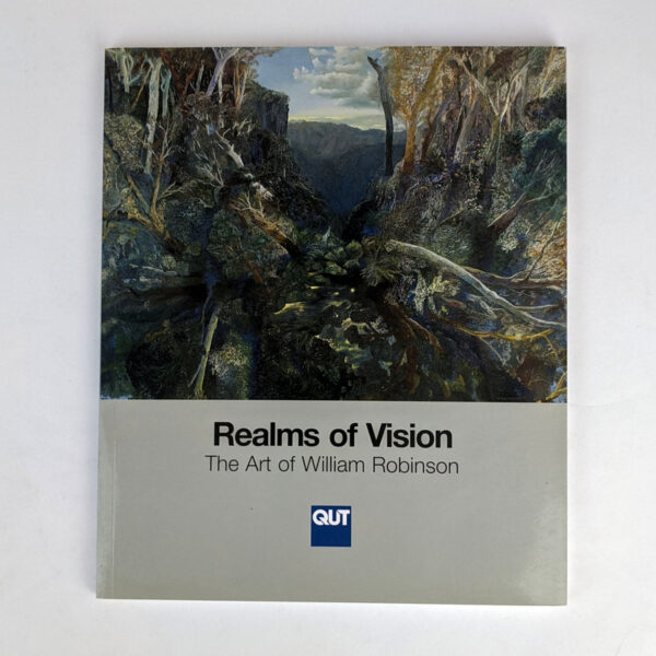 Realms of Vision: The Art of William Robinson